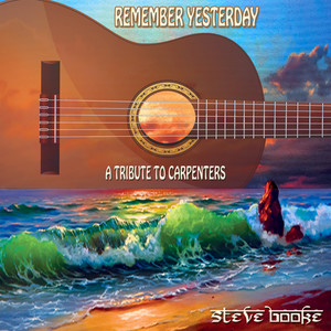 Remember Yesterday: A Tribute to Carpenters