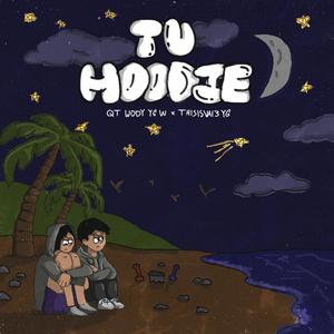 TU HOODIE. (feat. ThisIsValeYG) [Explicit]