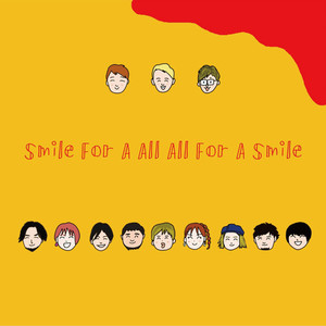 Smile For A All, All For A Smile