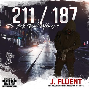 211/187 the Lick Tape Robbery 4 Uunnnhuummm (Explicit)