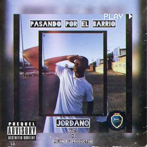 Pasando Por El Barrio (feat. Jordano)