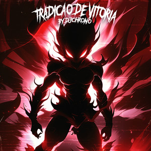 TRADIÇÃO DE VITÓRIA (Ultra Slowed)