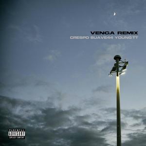 Venga(feat. Young Tt) (Remix|Explicit)