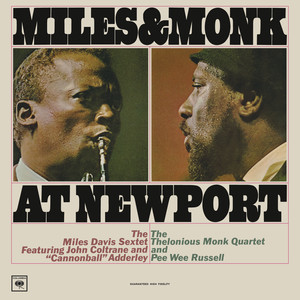 Miles and Monk at Newport (Mono Version) [Live]