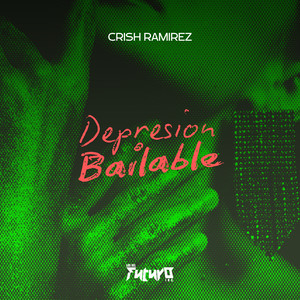 Depresión Bailable (Explicit)