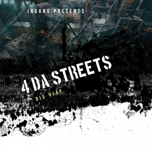 4 Da Streets (Explicit)