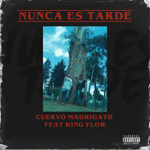 Nunca Es Tarde (Explicit)