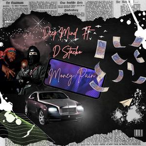 Deep Mind Money Pain (feat. Dstacko) (Explicit)
