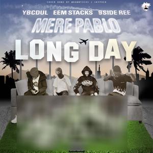 Long Day (feat. 9side Ree, Eem Stacks & Youngbagchasers) (Explicit)