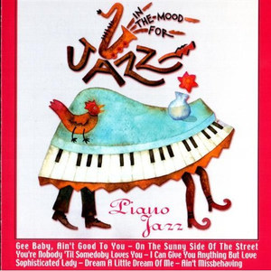 In The Mood For Jazz: Piano Jazz