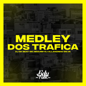 MEDLEY DOS TRAFICA (Explicit)