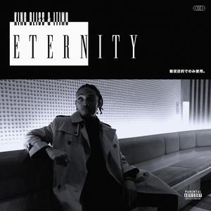 Eternity (feat. Itimo) (Explicit)