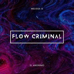 Flow criminal (Explicit)