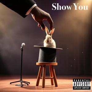 Show You (Explicit)
