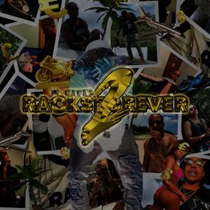 Racks Forever 2 (Explicit)