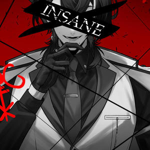 Insane (Datenshi Version)