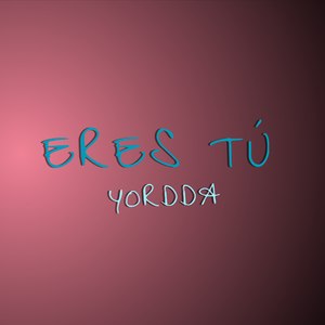 Eres tú