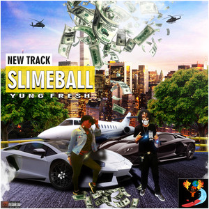 Slimeball (Explicit)
