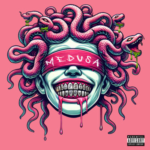 Medusa (Explicit)