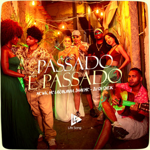 Passado É Passado (Explicit)