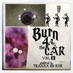 Burn for the Car Vol 1