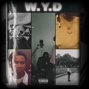 W.Y.D (Sped up)