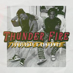Thunder fire(feat. Ganabwoy)