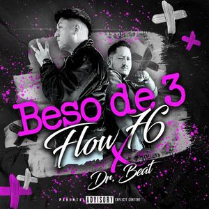 Beso De 3 (Explicit)