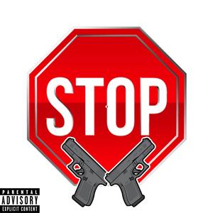 Stop (feat. Ebespazzin) (Explicit)