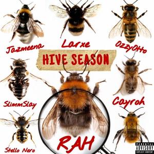 Hive Season (Explicit)