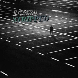 DONZA - Stripped (Explicit)