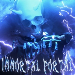 Immortal Portal (Explicit)