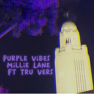 Purple Vibes (feat. Tru Vers) [Explicit]