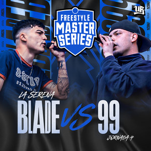 Blade Vs 99 - FMS CHILE T5 24/25 Jornada 4 (Live) [Explicit]