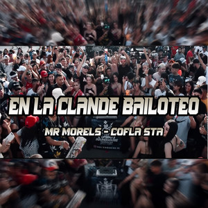 En la Clande Bailoteo (Explicit)