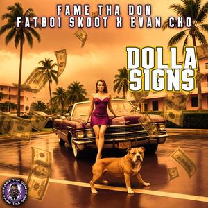 Dolla Signs (feat. Fatboi Skoot & Evan Cho) [Radio Edit]