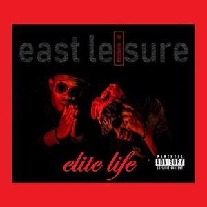 East Leisure (Explicit)