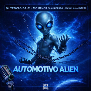 AUTOMOTIVO ALIEN (Explicit)