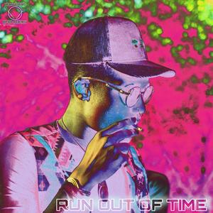 Run Out Of Time (Explicit)