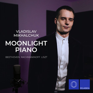 Beethoven, Rachmaninoff, Liszt: Moonlight Piano