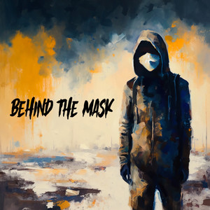 Behind the Mask