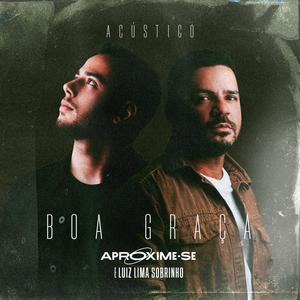 Boa Graça (Good Grace) [Acústico]