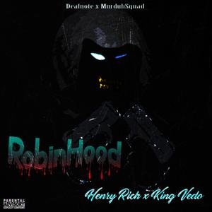 Robinhood (feat. King Vedo) (Explicit)