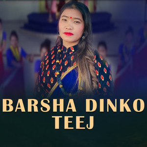 BARSHA DINKO TEEJ