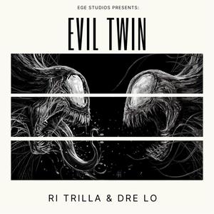 Evil Twin (feat. Ri Trilla) [Explicit]