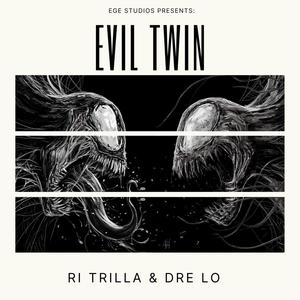 Evil Twin(feat. Ri Trilla) (Explicit)