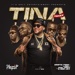 TINA (REMIX) [Explicit]