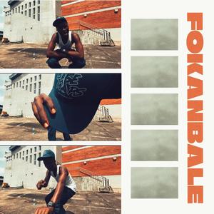 FOKANBALE (Explicit)
