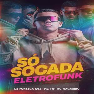 Só Socada (Eletrofunk|Explicit)