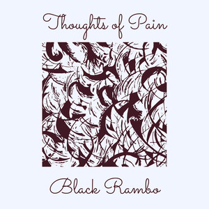 Thoughts of Pain (Explicit)